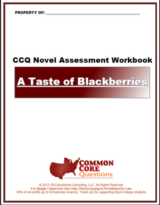 A Taste of Blackberries CCQ Workbook (Reading Level S - 640L)